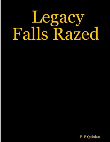 Legacy Falls Razed