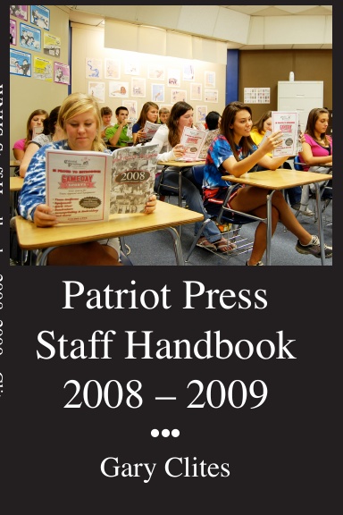 The Patriot Press Staff Handbook 2008-2009
