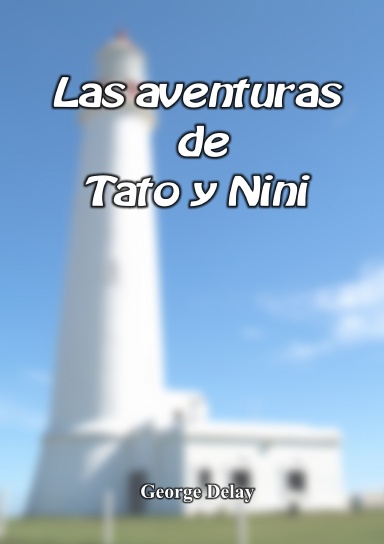 La aventuras de Tato y Nini