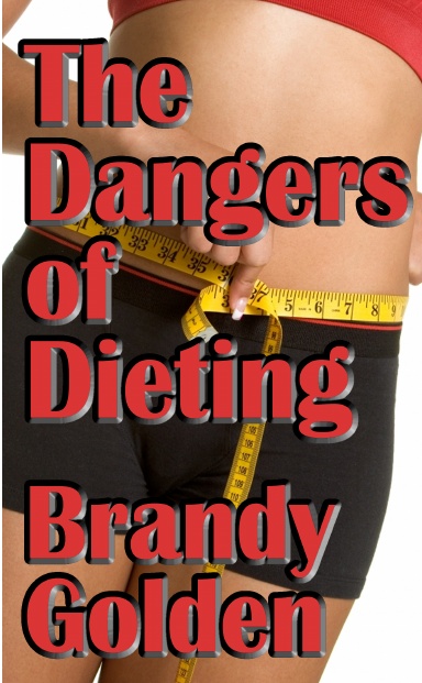 The Dangers of Dieting