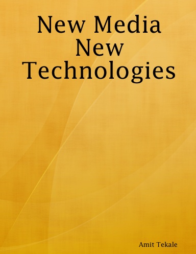 New Media New Technologies