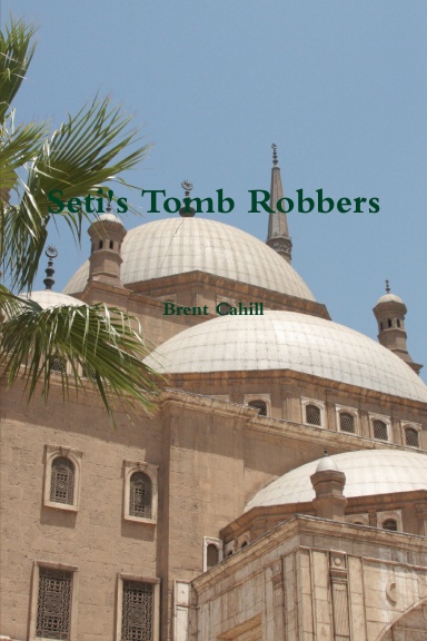 Seti's Tomb Robbers