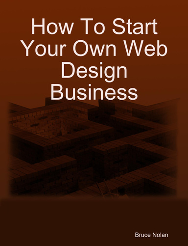How To Start Your Own Web Design Business