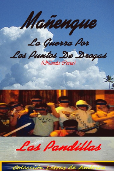 ¡Mañengue! y La lucha por los puntos de drogas