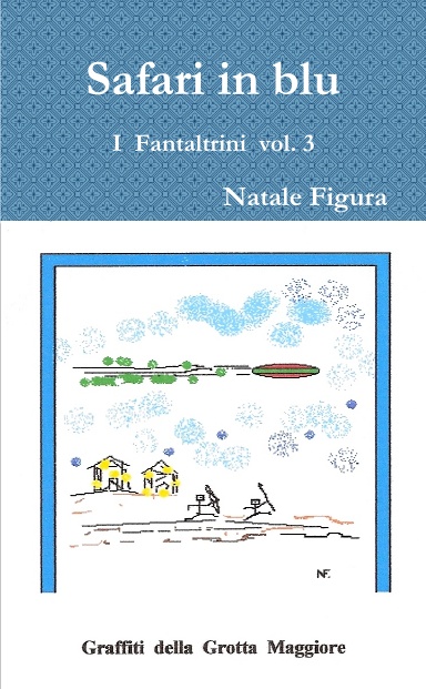 Safari in blu - I Fantaltrini  vol. 3
