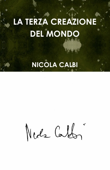 la terza creazione del mondo
