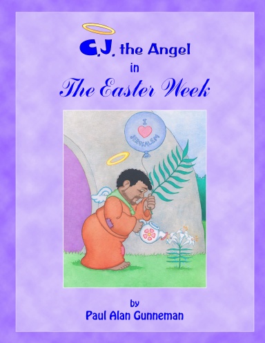 CJ The Angel In The Easter Week