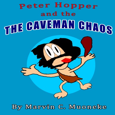 Peter Hopper and the Caveman Chaos