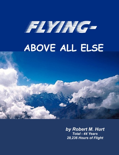 Flying, Above All Else