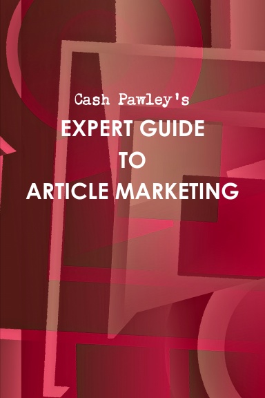 EXPERT GUIDE TO ARTICLE MARKETING