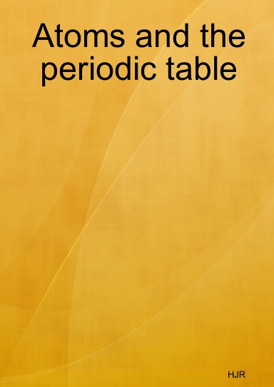 Atoms and the periodic table