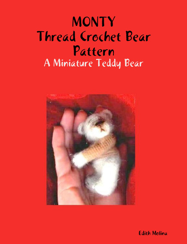 MONTY Thread Crochet Bear Pattern