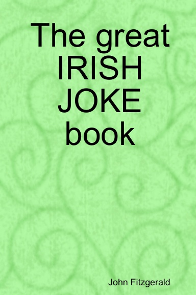 The great IRISH JOKE book