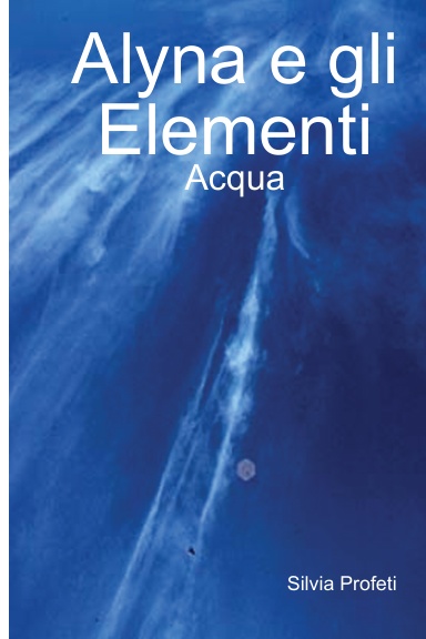 Alyna e gli Elementi - Acqua
