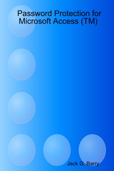 Password Protection for Microsoft Access (TM)