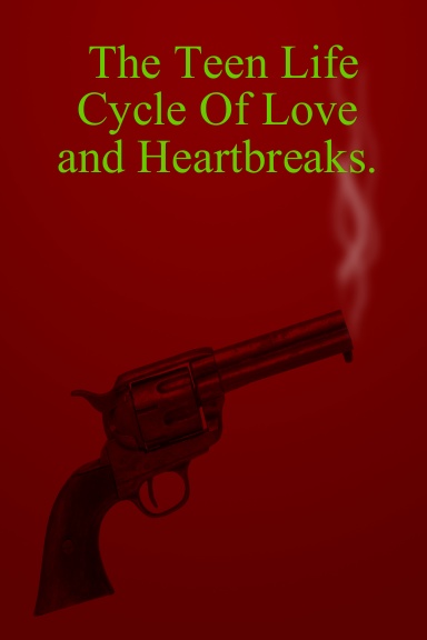 The Teen Life Cycle Of Love and Heartbreaks.