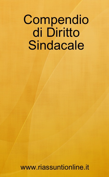 Compendio di Diritto Sindacale
