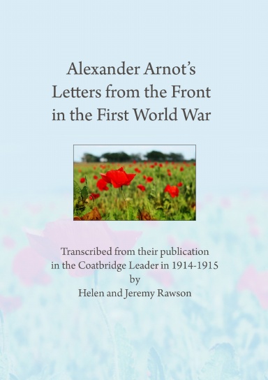 Alexander Arnot's First World War Letters