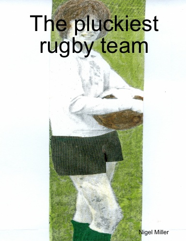 The pluckiest rugby team
