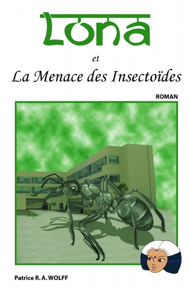Lona et la Menace des Insectoïdes