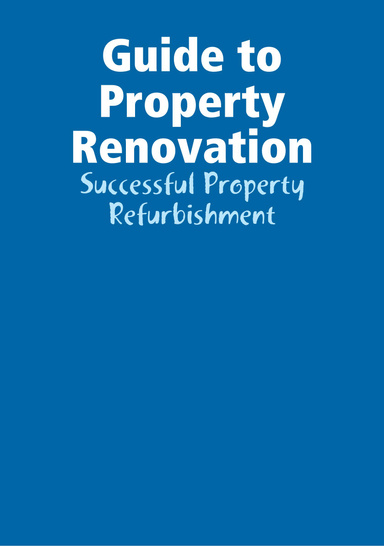 Guide to Property Renovation