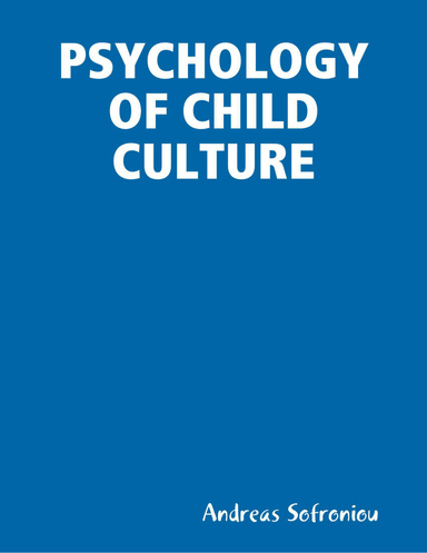 PSYCHOLOGY OF CHILD CULTURE