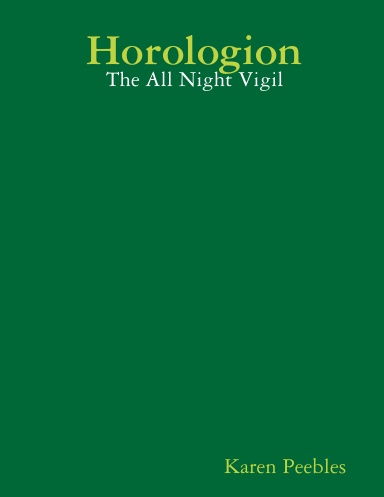 Horologion - The All Night Vigil