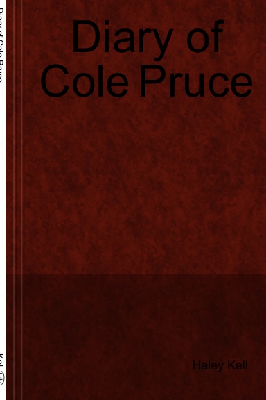Diary of Cole Pruce