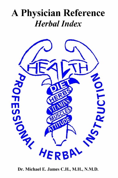 A Physician Reference Herbal Index