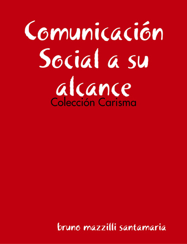 Comunicación Social a su alcance