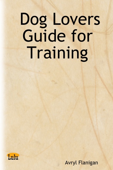 Dog Lovers Guide for Training