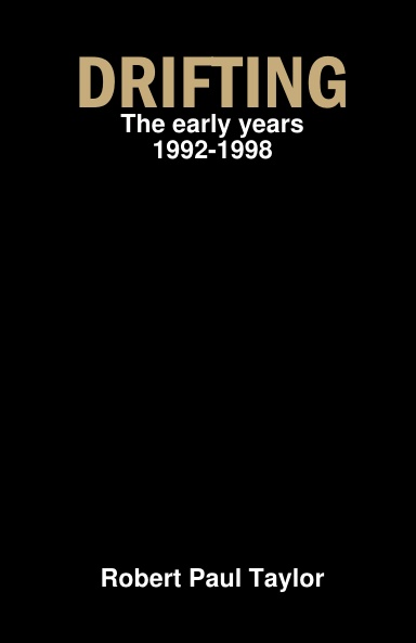 Drifting: The early years