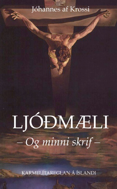 Ljóð Jóhannesar af Krossi og minni skrif
