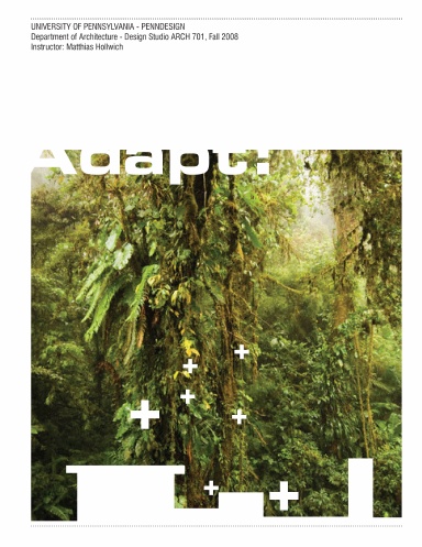 PennDesign, ARCH 701 Studio - Adapt!
