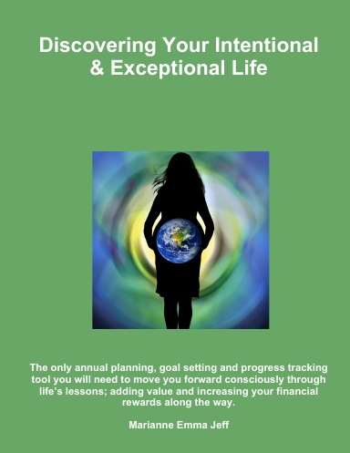 Discovering Your Intentional & Exceptional Life