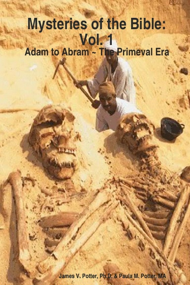 Mysteries of the Bible - Adam to Abram: The Primeval Era