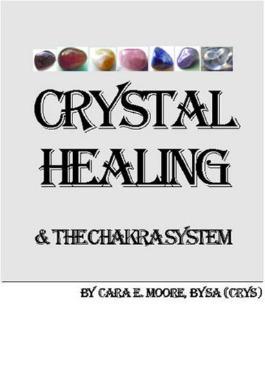 Crystal Healing & The Chakra System