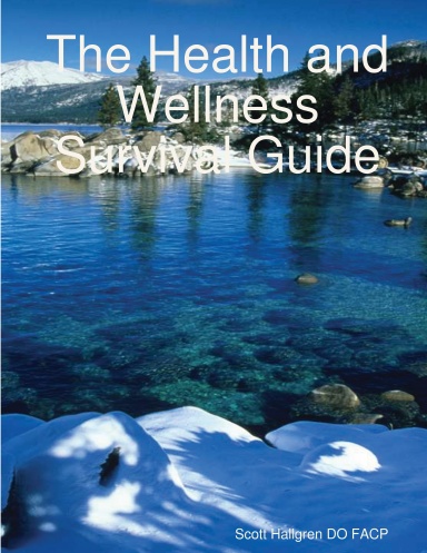 The Health and Wellness Survival Guide
