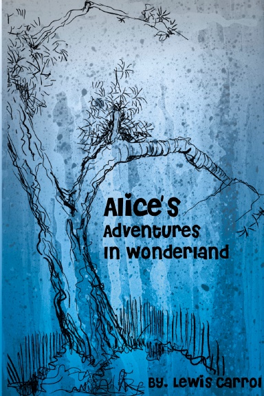 Alice's Adventure's in Wonderland