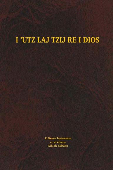 Achi de Cubulco Nuevo Testamento