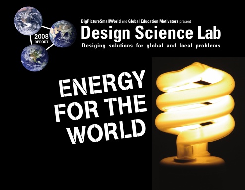 Design Science Lab 2008: Designing solutions for global and local problems