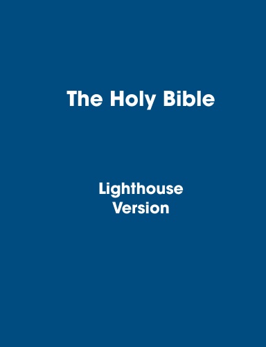 The Holy Bible Lighthouse Version Red Letter Style