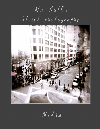 No Rules street photography
