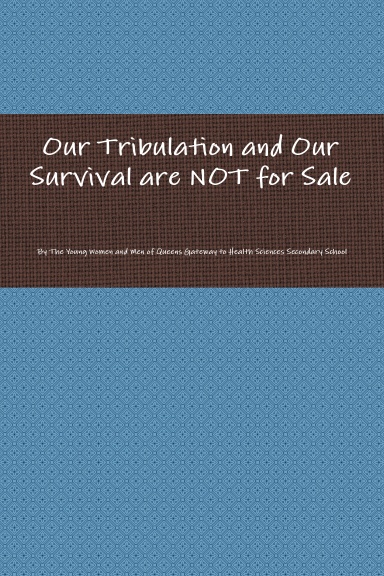 Our Tribulation and Our Survival are Not for Sale