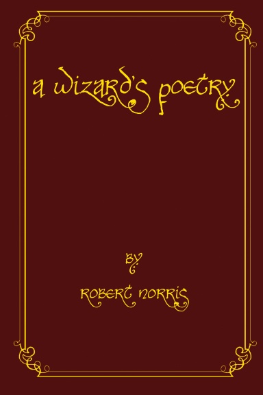 A Wizard's Poetry