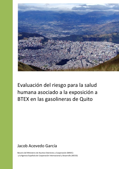 Evaluación del riesgo para la salud humana asociado a la exposición a BTEX en las gasolineras de Quito