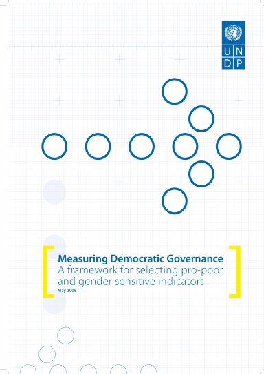 Measuring Democratic Governance: A Framework for selecting pro-poor and gender sensitive indicators