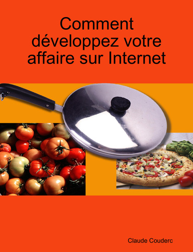 Comment développez votre affaire sur Internet