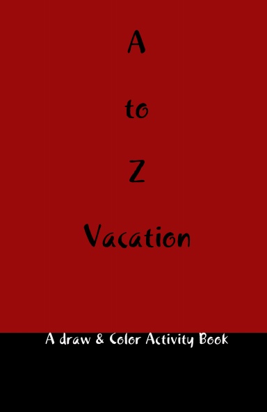 A to Z Vacation