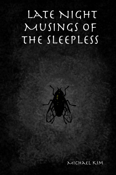 Late Night Musings of the Sleepless